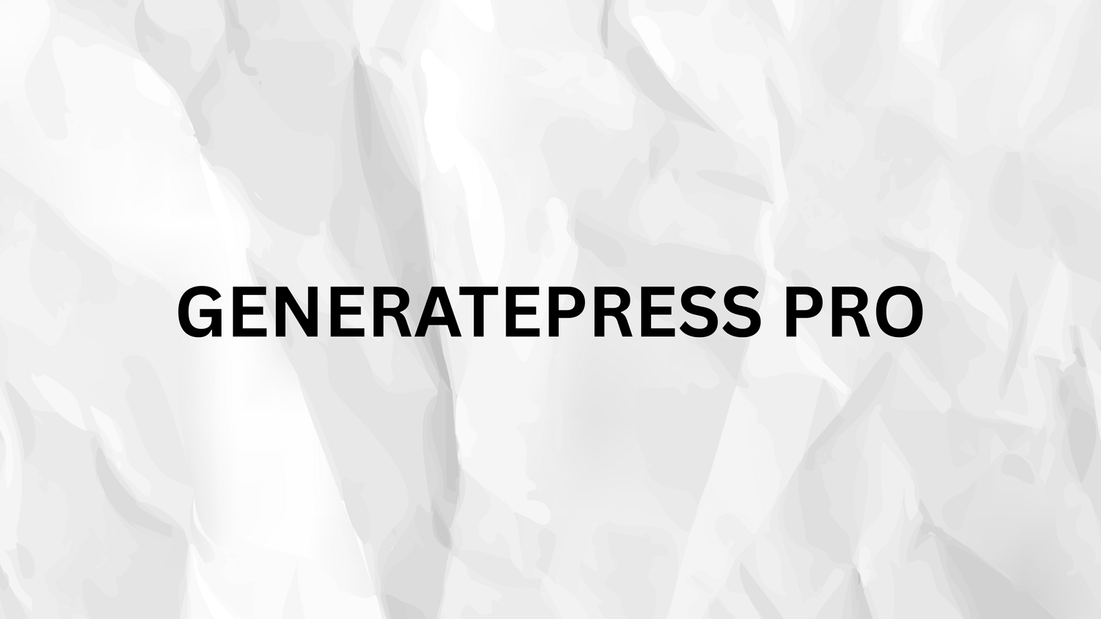 How to Easily Hit a Strong 95+ Google PageSpeed Score Using GeneratePress Theme